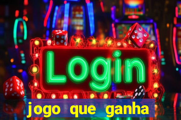 jogo que ganha dinheiro sem investir