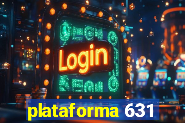 plataforma 631