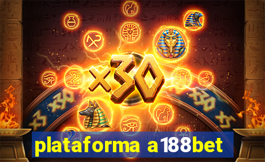 plataforma a188bet