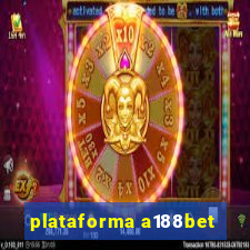 plataforma a188bet