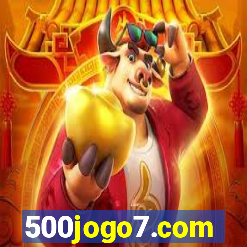 500jogo7.com