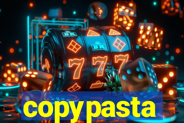 copypasta