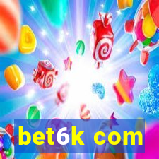 bet6k com