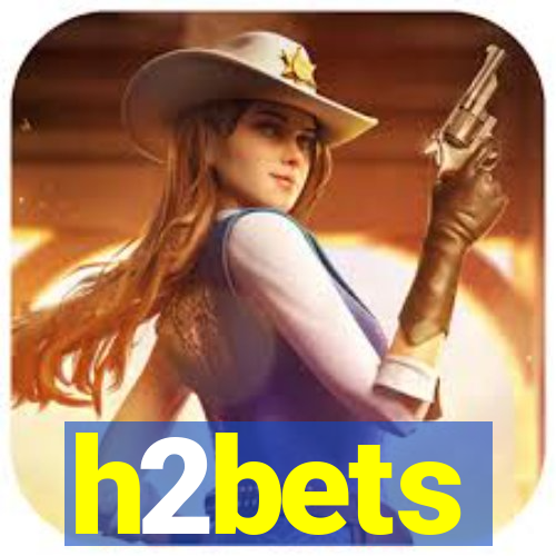 h2bets