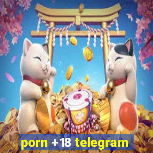 porn +18 telegram