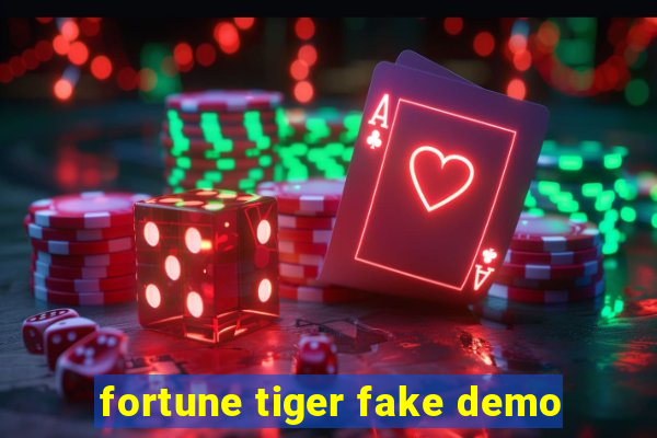 fortune tiger fake demo