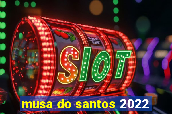 musa do santos 2022