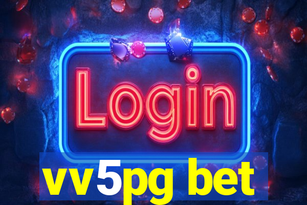 vv5pg bet