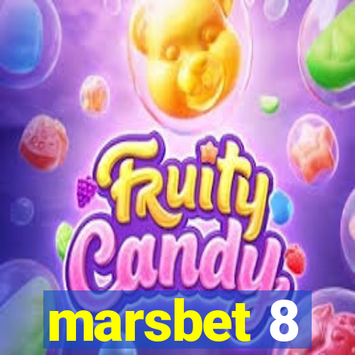 marsbet 8