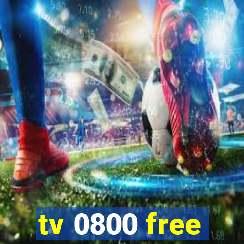 tv 0800 free