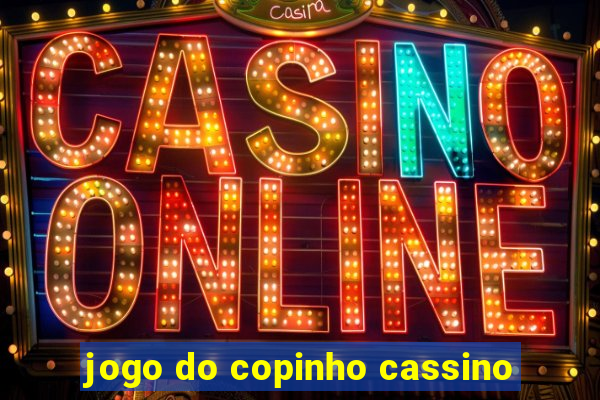 jogo do copinho cassino