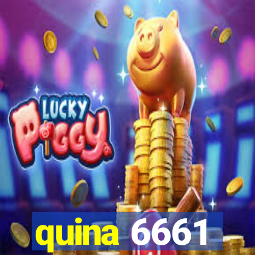 quina 6661