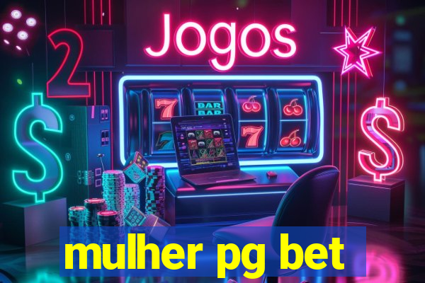 mulher pg bet