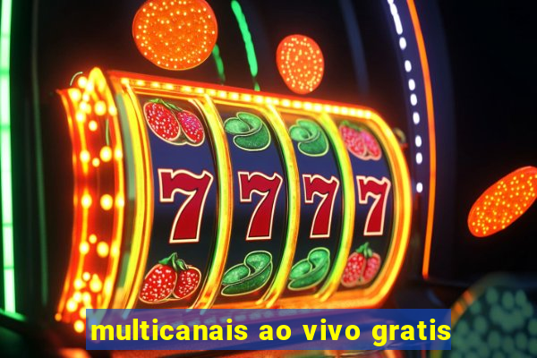 multicanais ao vivo gratis