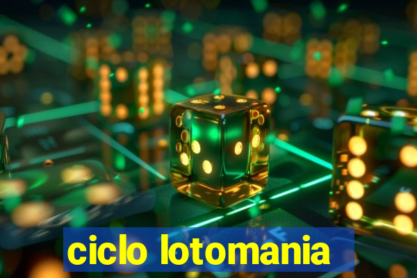 ciclo lotomania