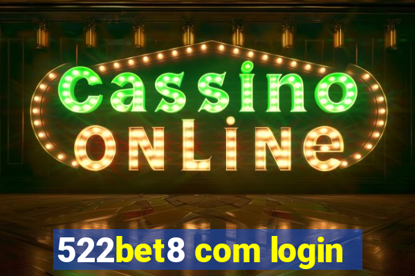 522bet8 com login