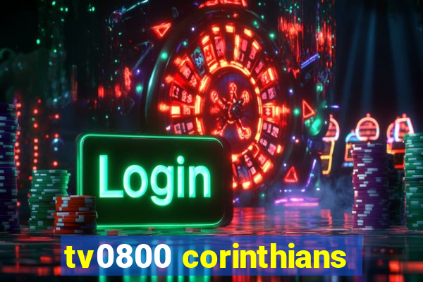 tv0800 corinthians