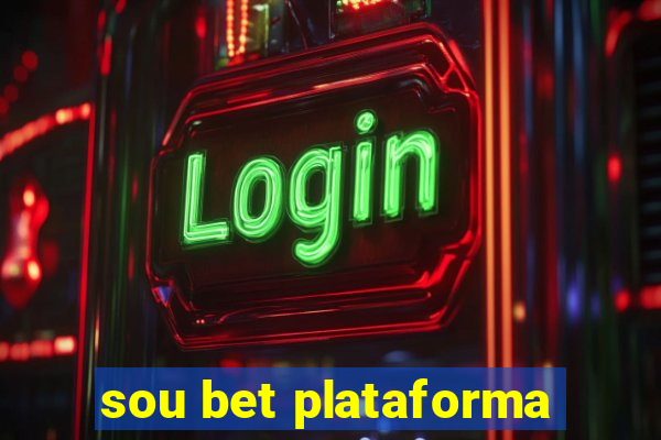 sou bet plataforma