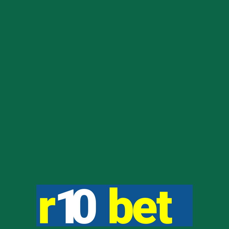 r10 bet