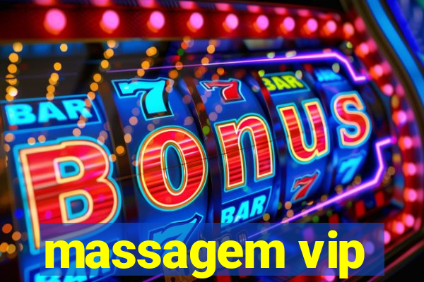 massagem vip