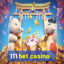 111 bet casino