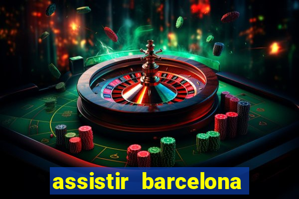 assistir barcelona x real madrid ao vivo futemax