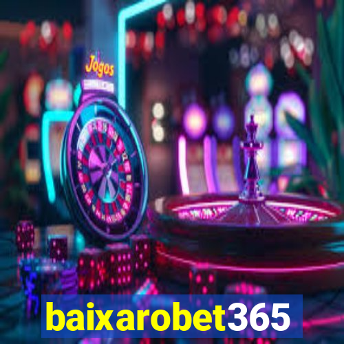 baixarobet365