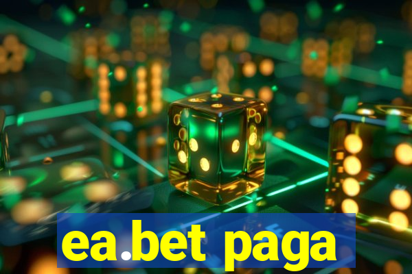 ea.bet paga