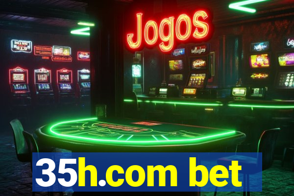 35h.com bet