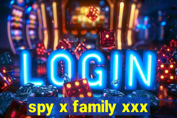 spy x family xxx