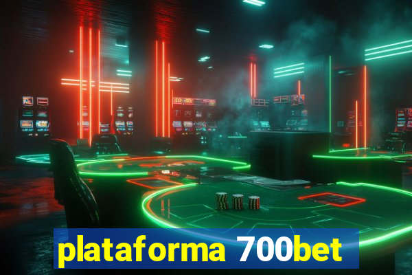 plataforma 700bet