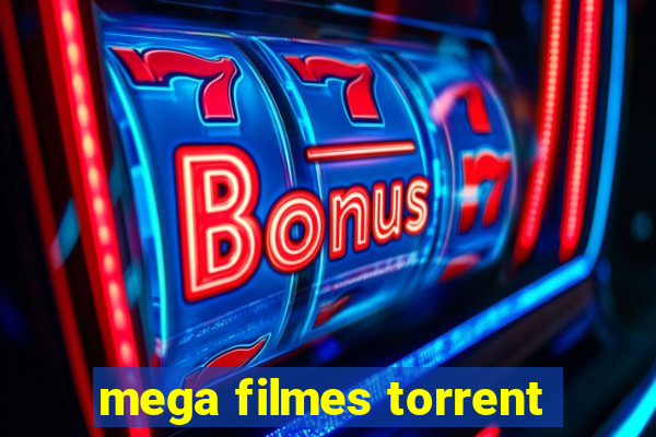 mega filmes torrent