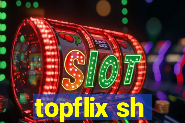 topflix sh