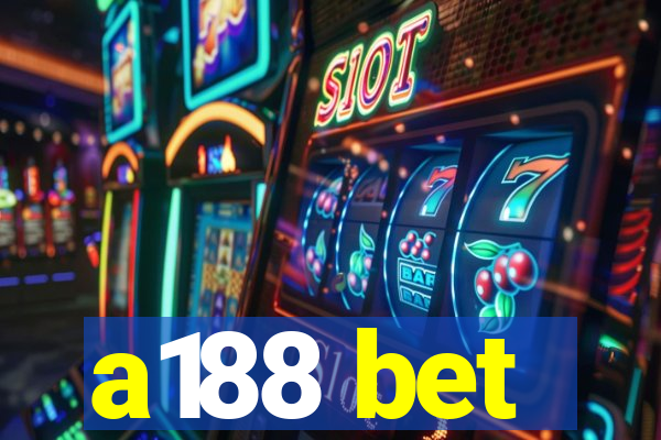 a188 bet