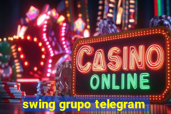 swing grupo telegram