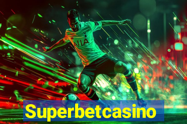 Superbetcasino