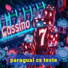 paraguai cs teste