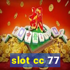 slot cc 77