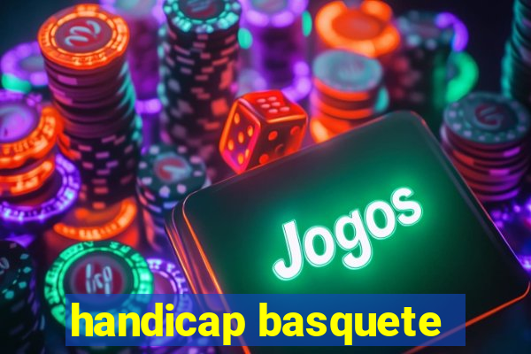 handicap basquete