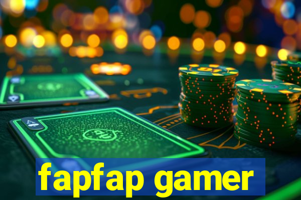 fapfap gamer