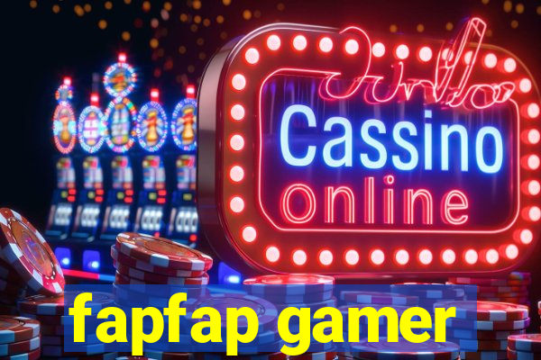 fapfap gamer