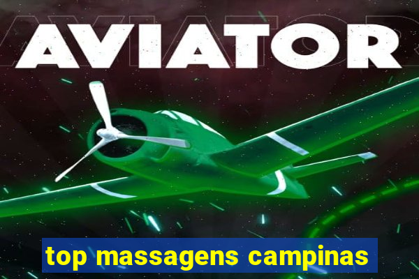 top massagens campinas