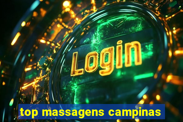 top massagens campinas