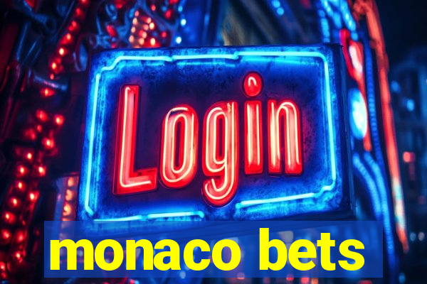 monaco bets