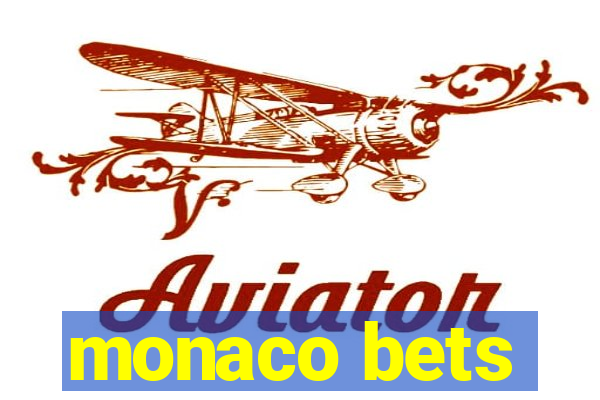 monaco bets