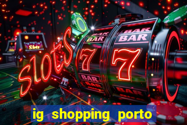 ig shopping porto velho cinema