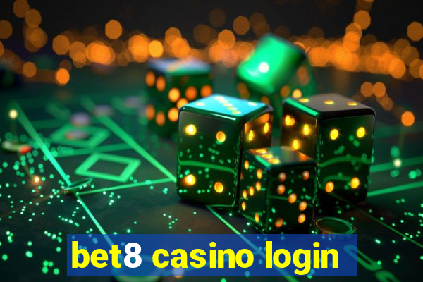 bet8 casino login