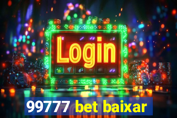 99777 bet baixar