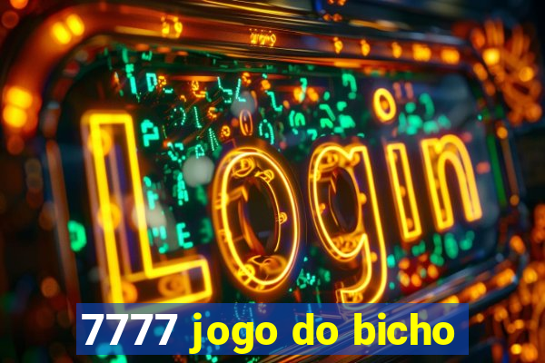 7777 jogo do bicho