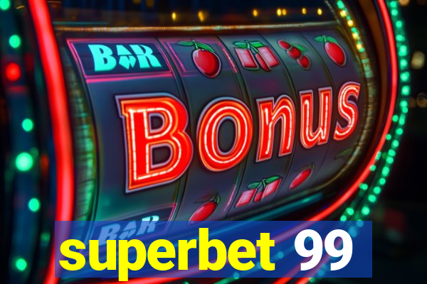 superbet 99